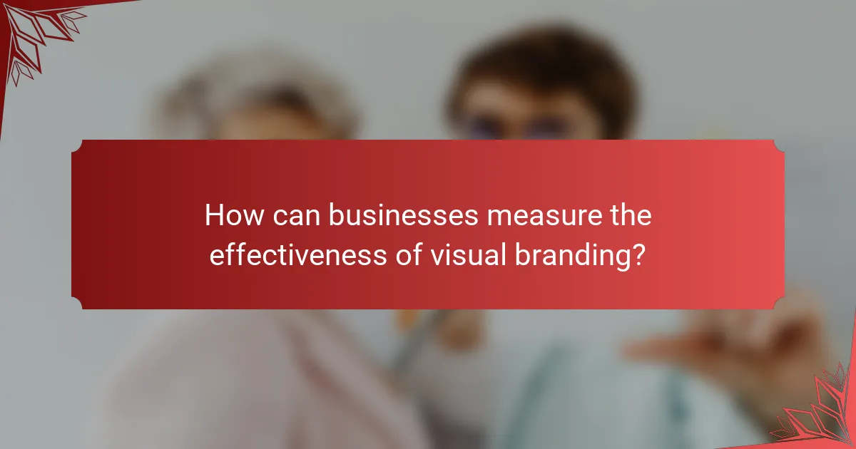 How can businesses measure the effectiveness of visual branding?