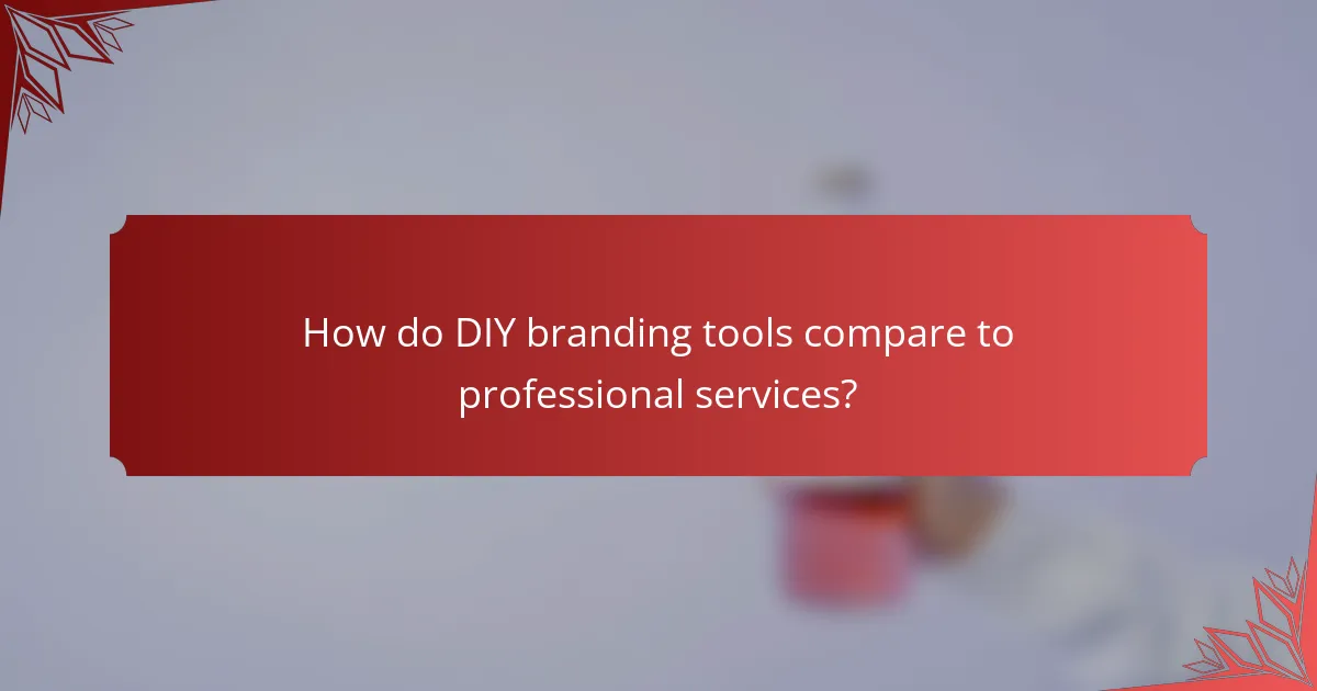 How do DIY branding tools compare to professional services?