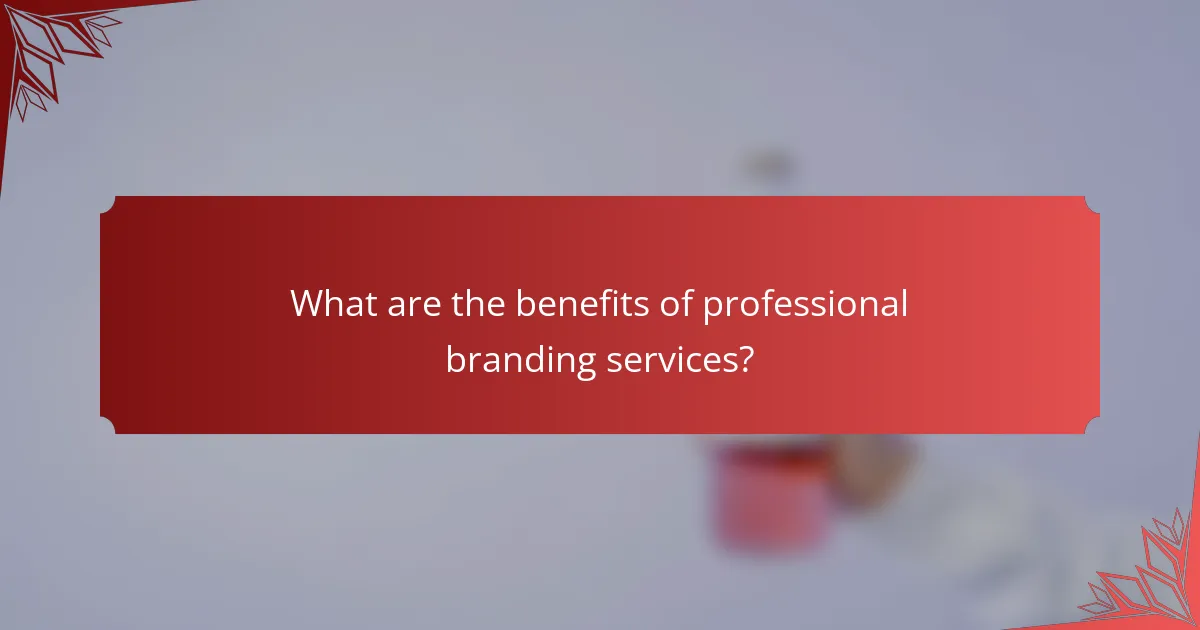 What are the benefits of professional branding services?