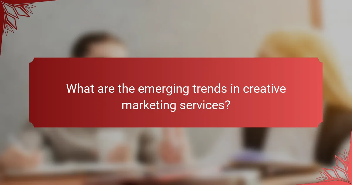 What are the emerging trends in creative marketing services?